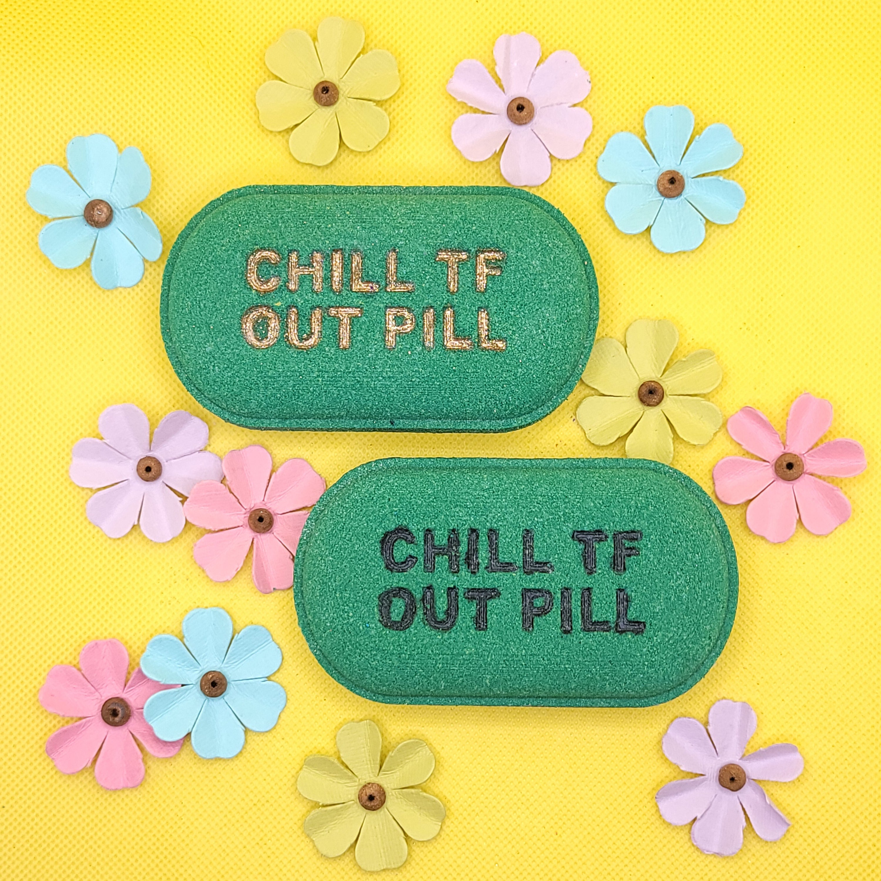 Chill TF Out Pill